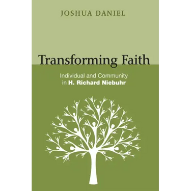 Transforming Faith: Individual and Community in H. Richard Niebuhr