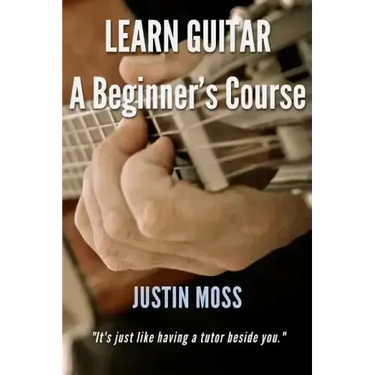 Learn Guitar: A Beginner's Course