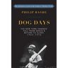Dog Days: The New York Yankees' Fall from Grace and: Return to Glory,1964-1976