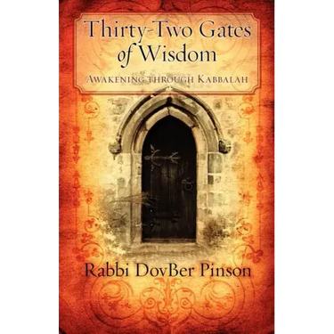 Thirty-Two Gates of Wisdom: Awakening Through Kabbalah