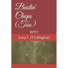 Bustin' Chops (Too): Wtf?
