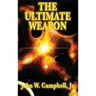 The Ultimate Weapon