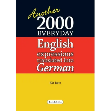 Another 2000 everyday English expressions translated into German