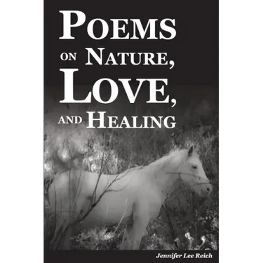 Poems on Nature, Love, and Healing