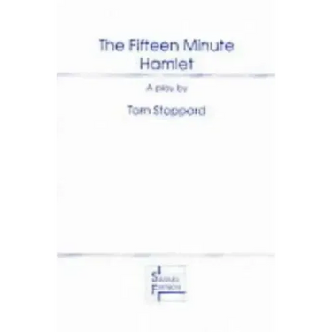 The Fifteen Minute Hamlet