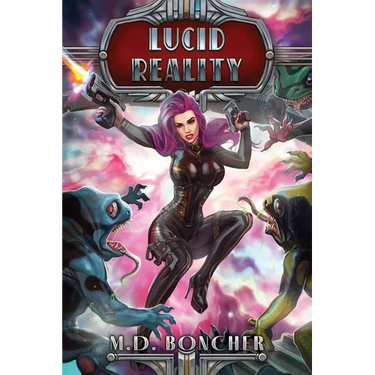 Lucid Reality