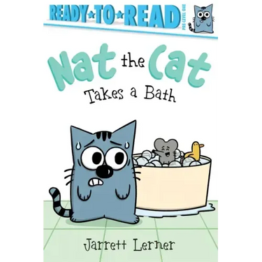 Nat the Cat Takes a Bath: Ready-To-Read Pre-Level 1