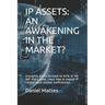 IP Assets: An Awakening in the Market?: Intangible assets increase to 84% of the S&P 500's value. Learn how to exploit IP related