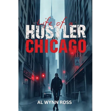 Life of a Hustler in Chicago