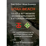 The D-Day War Diaries - Utah Beach (2023): US 4th and 90th Infantry Division Deployments & 4th Cavalry Regiment