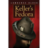 Keller's Fedora