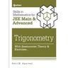 Skills in Mathematics - Trigonometry for JEE Main and Advanced