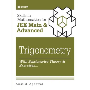 Skills in Mathematics - Trigonometry for JEE Main and Advanced