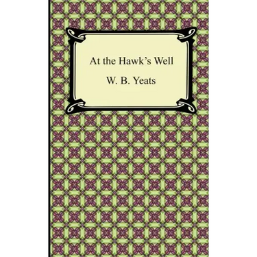 At the Hawk's Well