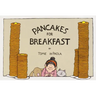 Pancakes for Breakfast