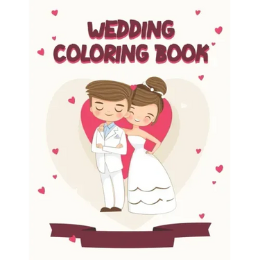 Wedding Coloring Book: A Wedding Activity Book Adventure for Kids