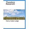 Theodore Roosevelt
