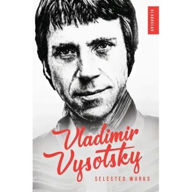 Vladimir Vysotsky: Selected Works