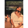 Getting Beyond... Abuse and Codependency: To Achieve a Lasting Relationship