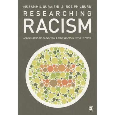 Researching Racism: A Guidebook for Academics and Professional Investigators