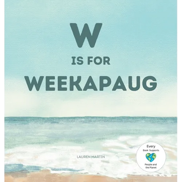 W is for Weekapaug