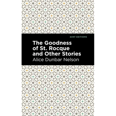 The Goodness of St. Rocque and Other Stories