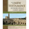 What the New Testament Authors Really Cared about: A Survey of Their Writings