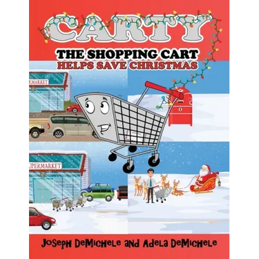 Carty the Shopping Cart: Helps Save Christmas
