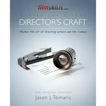 FilmSkills Director's Craft: Master the art of directing actors and the camera