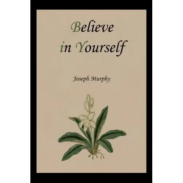 Believe in Yourself