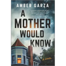 A Mother Would Know