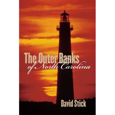 The Outer Banks of North Carolina, 1584-1958