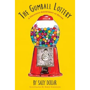The Gumball Lottery: A Delicious Assortment of Rhyme