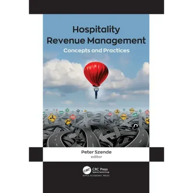 Hospitality Revenue Management: Concepts and Practices