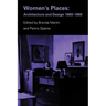 Women's Places: Architecture and Design 1860-1960