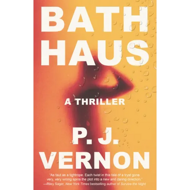 Bath Haus: A Thriller