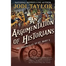 An Argumentation of Historians: The Chronicles of St. Mary's Book Nine