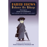 Father Brown Reforms the Liturgy: Being the Tract Why Revive the Liturgy, and How?