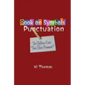 Book on Symbols Punctuation: Do Children Know Their Basic Grammar?
