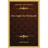 New Light on Witchcraft