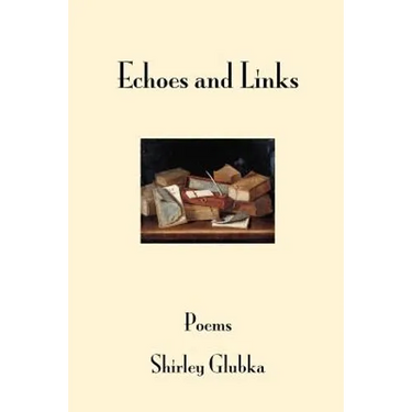 Echoes and Links: poems