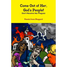 Come Out of Her, God's People