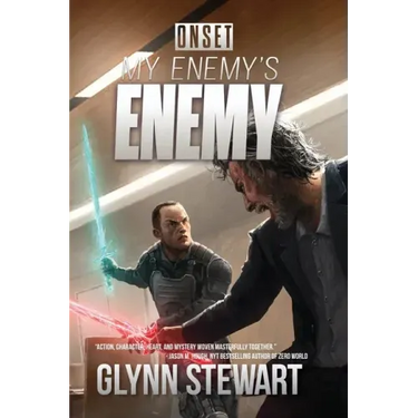My Enemy's Enemy: Onset