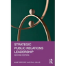 Strategic Public Relations Leadership