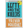Lefty and the Killers: A Northern Maine Crime Novel