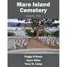 Mare Island Cemetery: Volume Two
