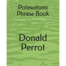 Potawatomi Phrase Book