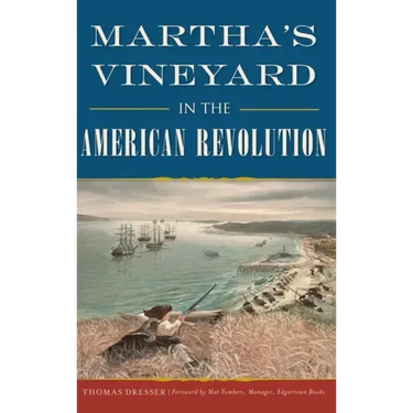 Martha's Vineyard in the American Revolution