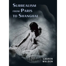 Surrealism from Paris to Shanghai