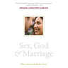 Sex, God, and Marriage